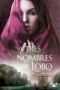 [Lobo 01] • Los Tres Nombres Del Lobo